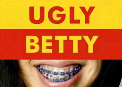 UGLY BETTY