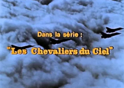 LES CHEVALIERS DU CIEL