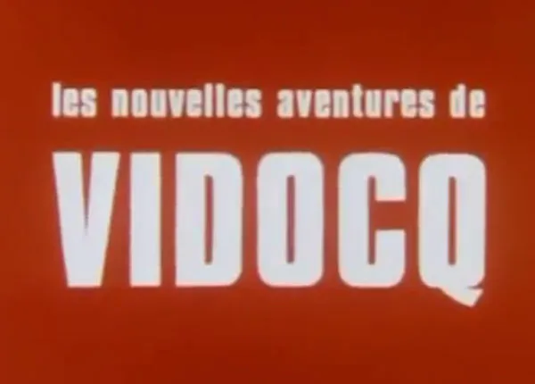 LES NOUVELLES AVENTURES DE VIDOCQ