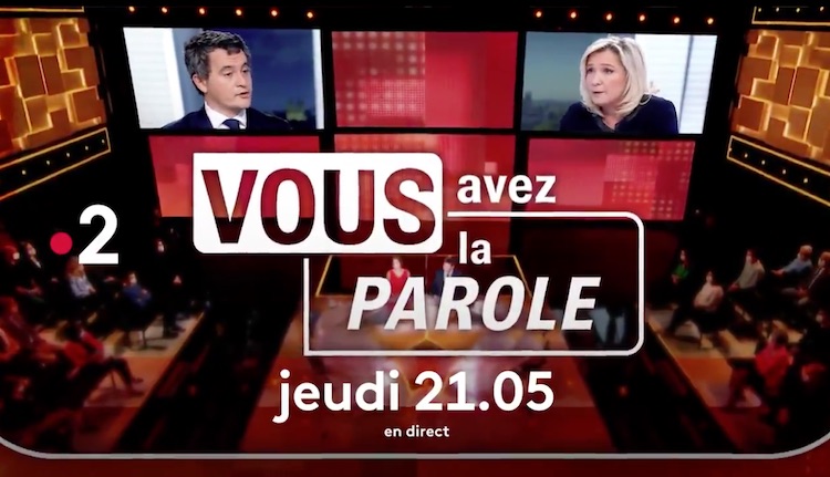 Vous avez la parole : Le Pen affronte Darmanin sur France 2, Mélenchon sur C8, le duel Salamé / Hanouna